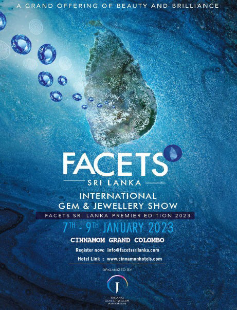 Facets 2023: A Global Invitation to the Most Fabulous Gem Show in Sri Lanka